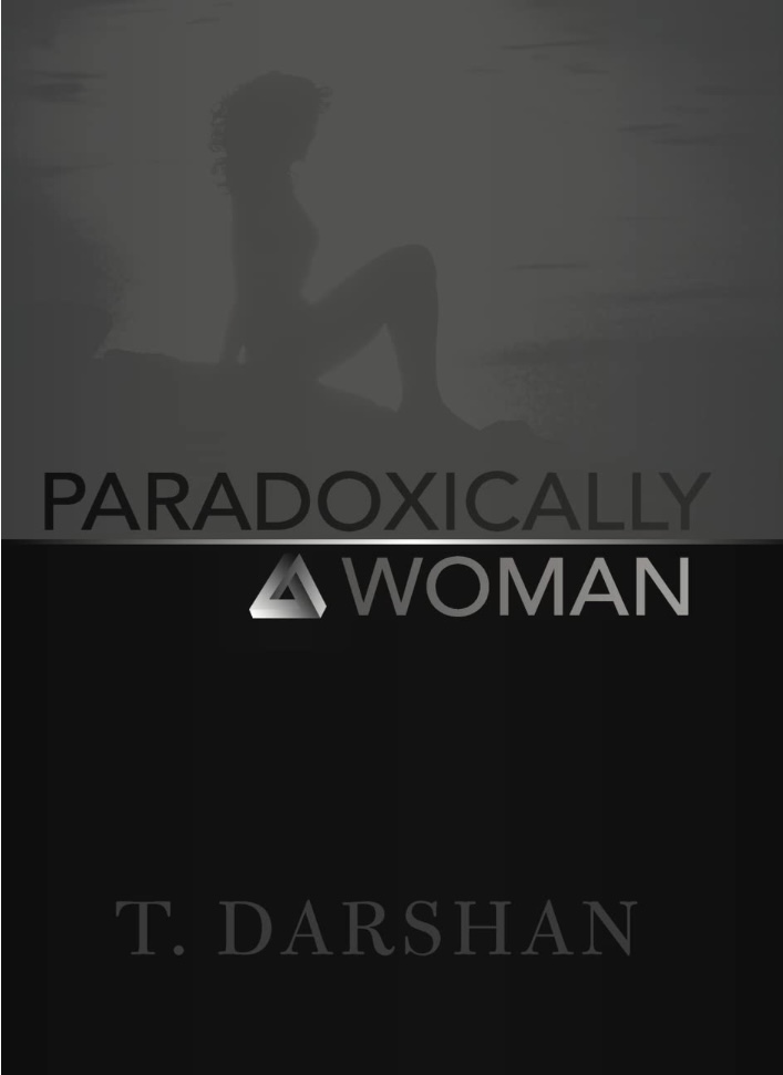 Paradoxically A Woman book cover by T. Darshan